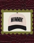 Mommin' Hat